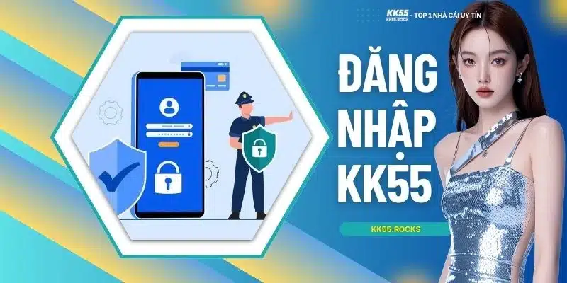 Đăng Nhập KK55